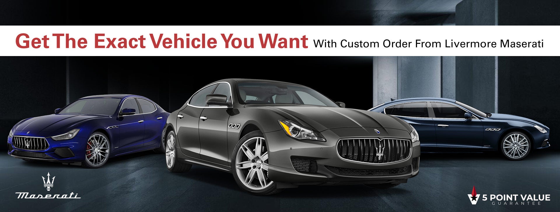 Get The vehicle you want | Livermore Maserati in Livermore CA